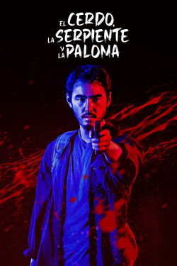 El cerdo, la serpiente y la paloma (2023)
