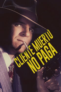 El Cliente Muerto No Paga (1982)