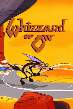 El Coyote y el Correcaminos: The Whizzard of Ow (2003)