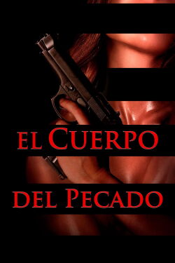 El Cuerpo del Pecado (2018)