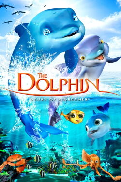 El delfín: La historia de un soñador (2009)