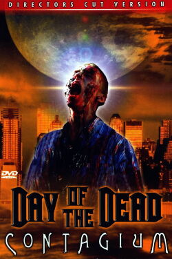 El día de los muertos II: Contagio (2005)