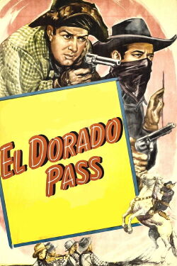 El Dorado Pass (1948)
