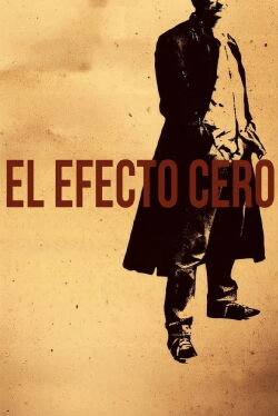 El Efecto Cero (1998)