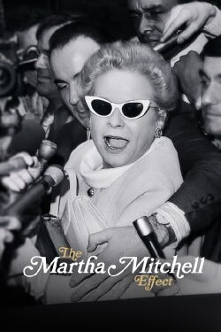 El Efecto Martha Mitchell (2022)
