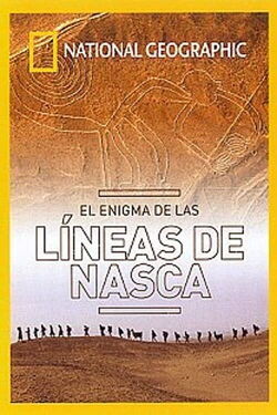 El Enigma de las Líneas de Nazca (2010)