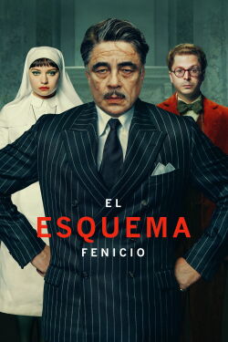 El esquema Fenicio (2025)