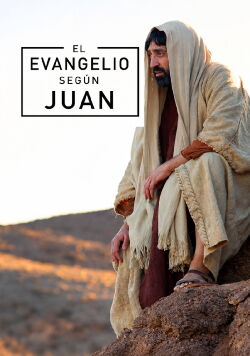 El Evangelio Según Juan (2014)