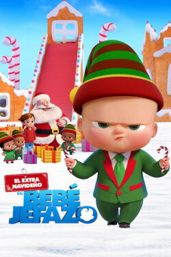 El extra navideño del Bebé Jefazo (2022)