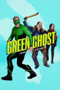 El fantasma verde y los maestros de la piedra (2022)