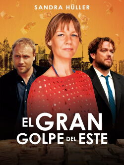 El gran golpe del este (2024)