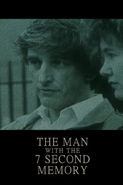 El hombre con 7 segundos de memoria (2005)