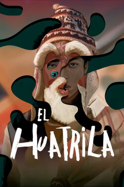 El huatrila (2024)