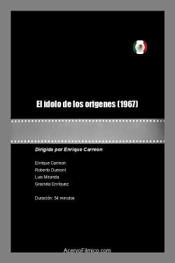 El idolo de los origenes (1967)