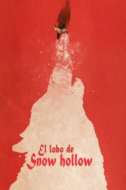 El Lobo de Snow Hollow (2020)