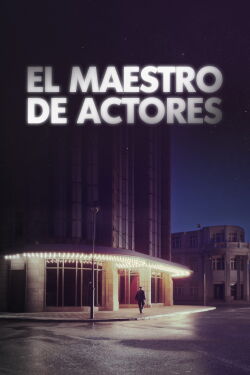 El Maestro de Actores (2023)