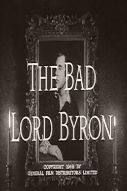 El malvado Lord Byron (1949)