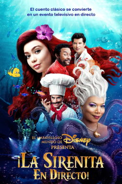 El maravilloso mundo de Disney presenta: ¡La sirenita en directo! (2019)