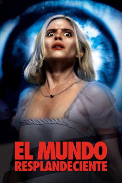 El mundo resplandeciente (2021)