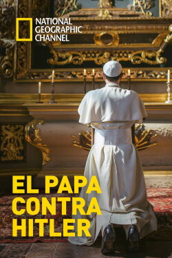 El papa contra Hitler (2017)