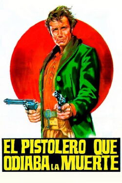 El pistolero que odiaba la muerte (1968)