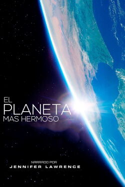 El planeta más hermoso (2016)