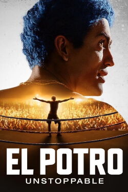 El Potro: Lo mejor del amor (2018)