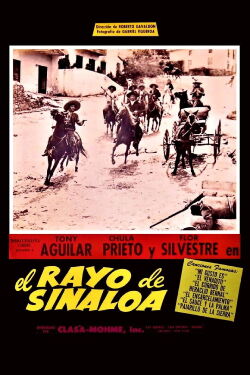 El rayo de Sinaloa: La venganza de Heraclio Bernal (1958)