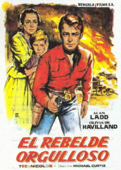 El rebelde orgulloso (1958)