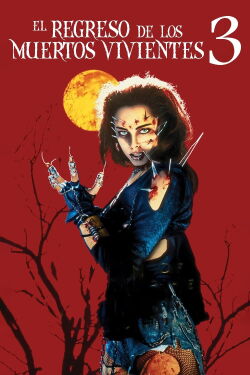 El Regreso de los Muertos Vivientes 3 (1993)