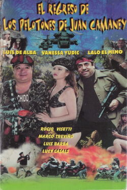 El Regreso De Los Pelotones De Juan Camaney (1996)