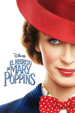 El Regreso De Mary Poppins (2018)
