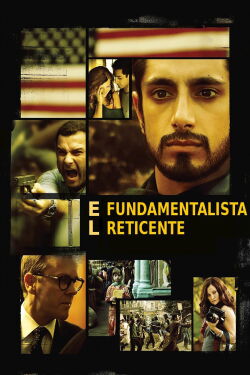 El Reticente Fundamentalista (2013)