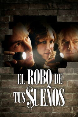 El robo de tus sueños (2010)