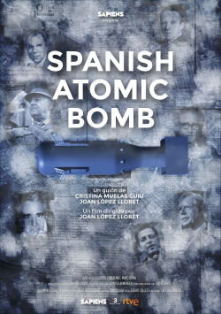 El secreto atómico de Franco - Spanish atomic bomb (2021)