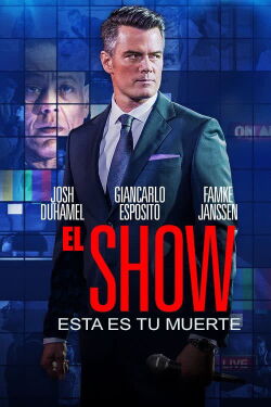 El Show: Esta es tu muerte (2017)