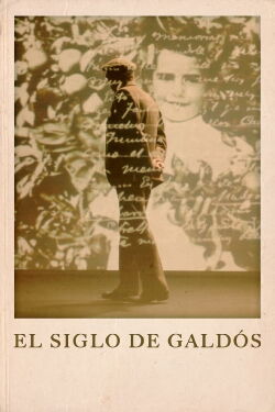 El siglo de Galdós (2020)