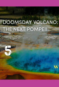El supervolcán de Yellowstone (2021)