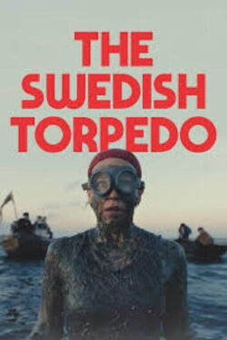 El torpedo sueco (2024)
