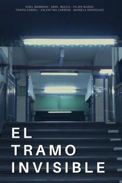 El tramo invisible (2022)