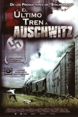El último tren a Auschwitz (2006)