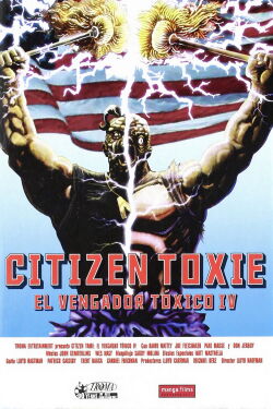 El vengador tóxico IV: Ciudadano Toxie (2001)