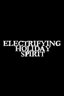 Electrifying Holiday Spirit (2008)