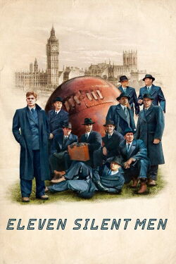Eleven Silent Men (2022)
