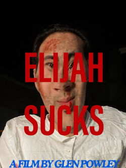 Elijah Sucks (2024)