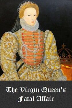 Elisabeth I. - Mörderin auf dem Thron (2010)