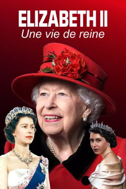 Elizabeth II : une vie de reine (2022)