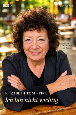 Elizabeth Toni Spira - Ich bin nicht wichtig (2015)