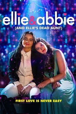 Ellie and Abbie (and Ellie's Dead Aunt) (2020)
