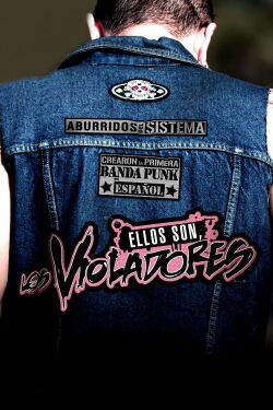 Ellos son, Los Violadores (2009)